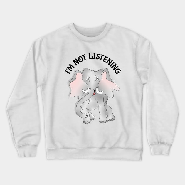 Elephant Not Listening Crewneck Sweatshirt by mailboxdisco